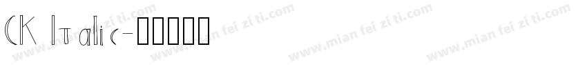 CK Italic字体转换